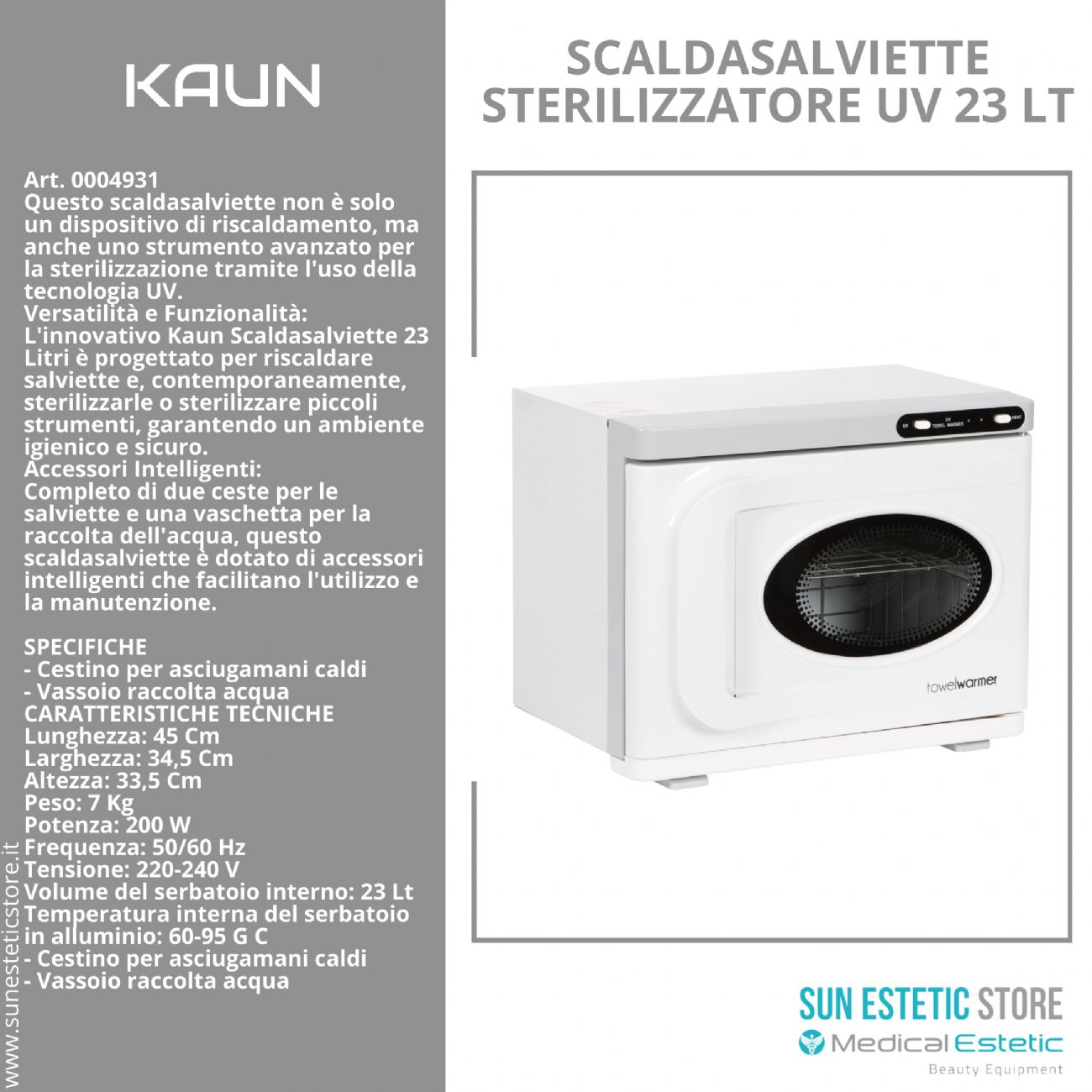 KAUN Scalda salviette 23 Lt