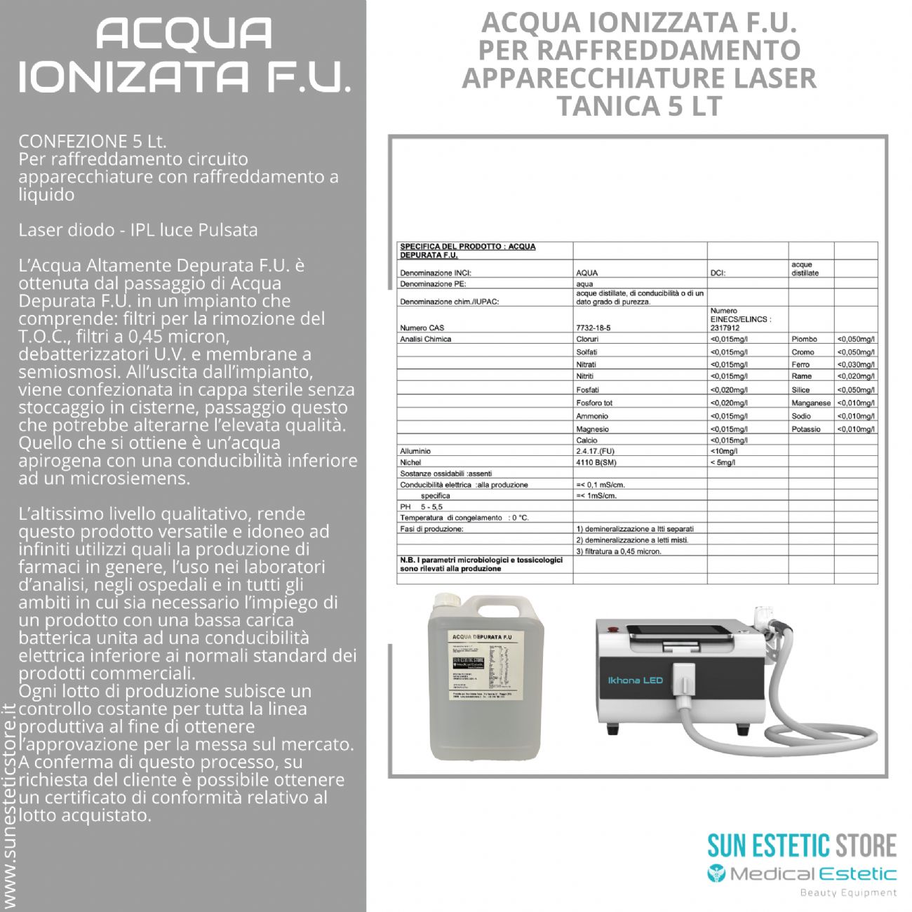 Acqua ionizzata F.U. Tanica 5 lt per raffreddamento laser