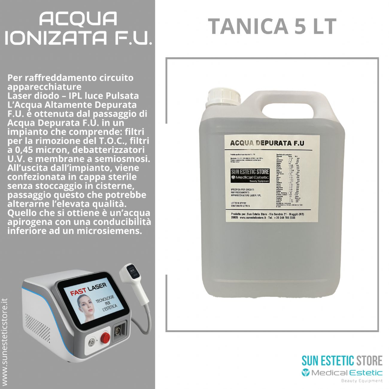 Acqua ionizzata F.U. Tanica 5 lt per raffreddamento laser