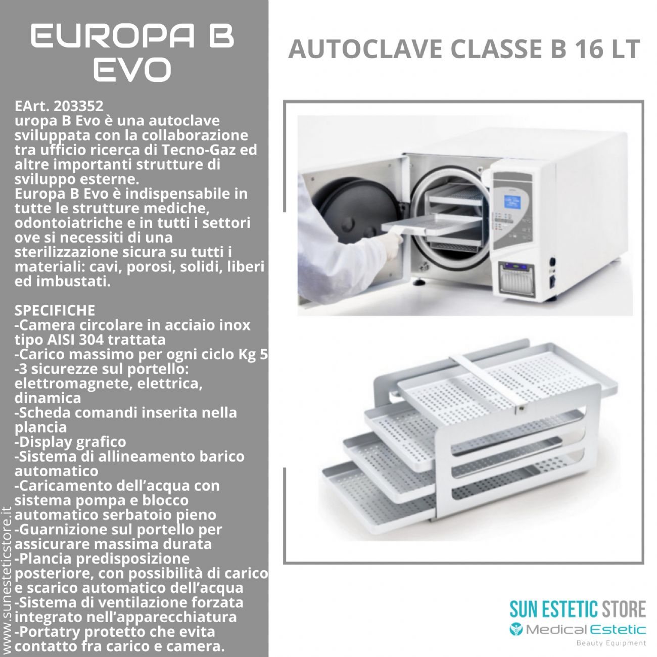 Europa B Evo Autoclave classe B a vapore sterilizzazione attrezzi estetica