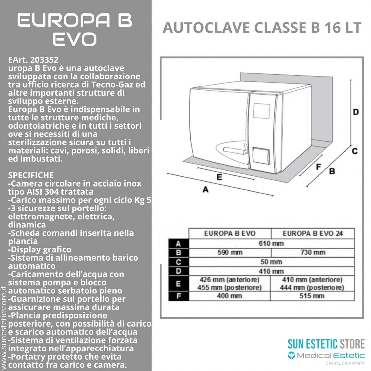 Europa B Evo Autoclave classe B a vapore sterilizzazione attrezzi estetica