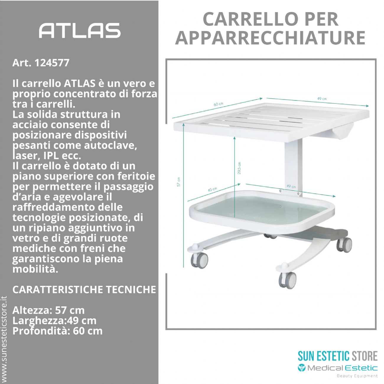 Atlas Carrello porta apparecchiature pesanti con feritoie per laser autoclave