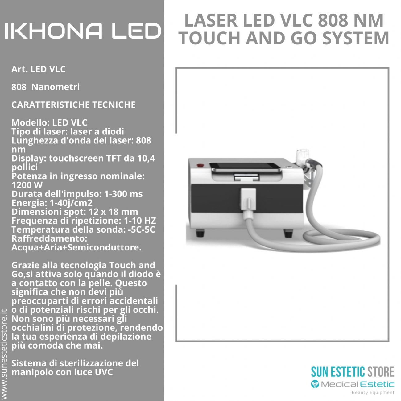 iKhona Laser LED VLC 808 nm Touch and Go system per epilazione progressiva