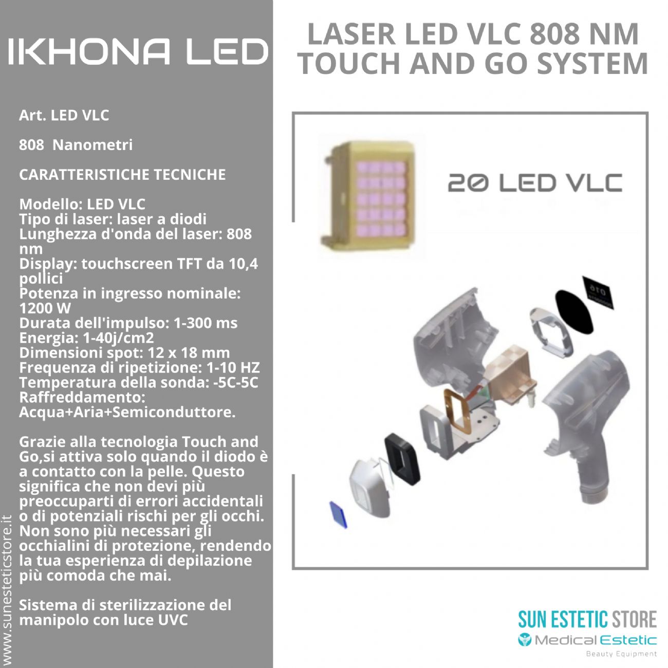 iKhona Laser LED VLC 808 nm Touch and Go system per epilazione progressiva