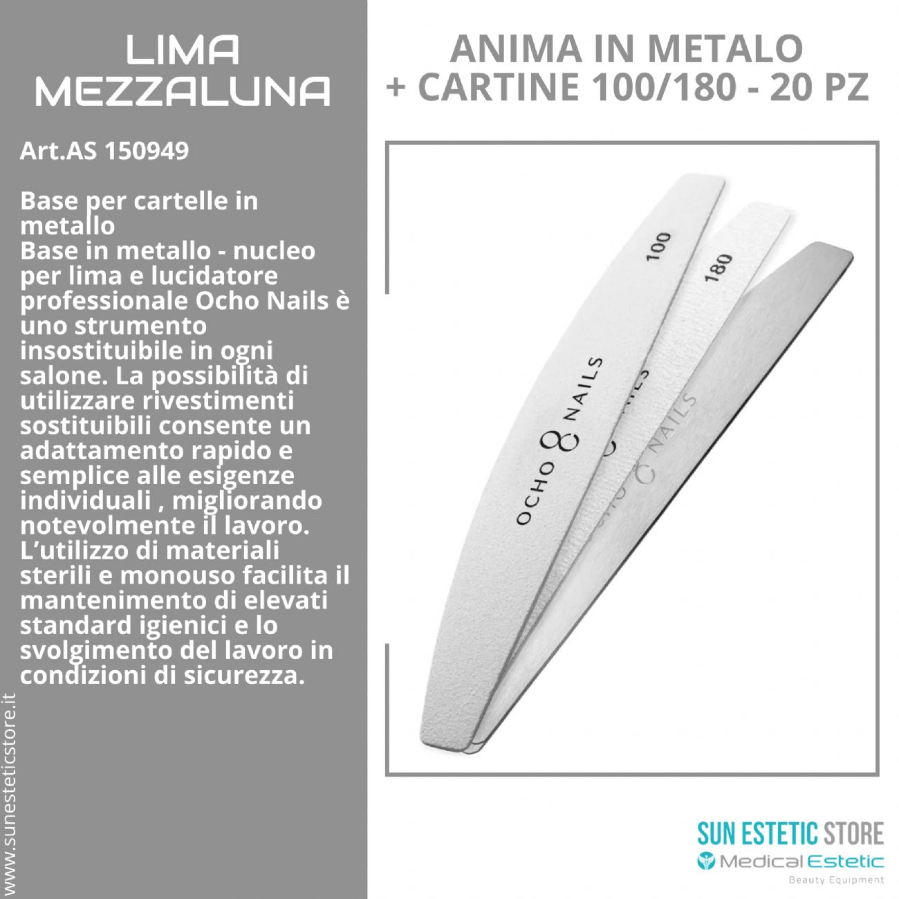 Lima a mezzaluna Ocho Nails anima in metallo + cartine 100/180 20 pz.