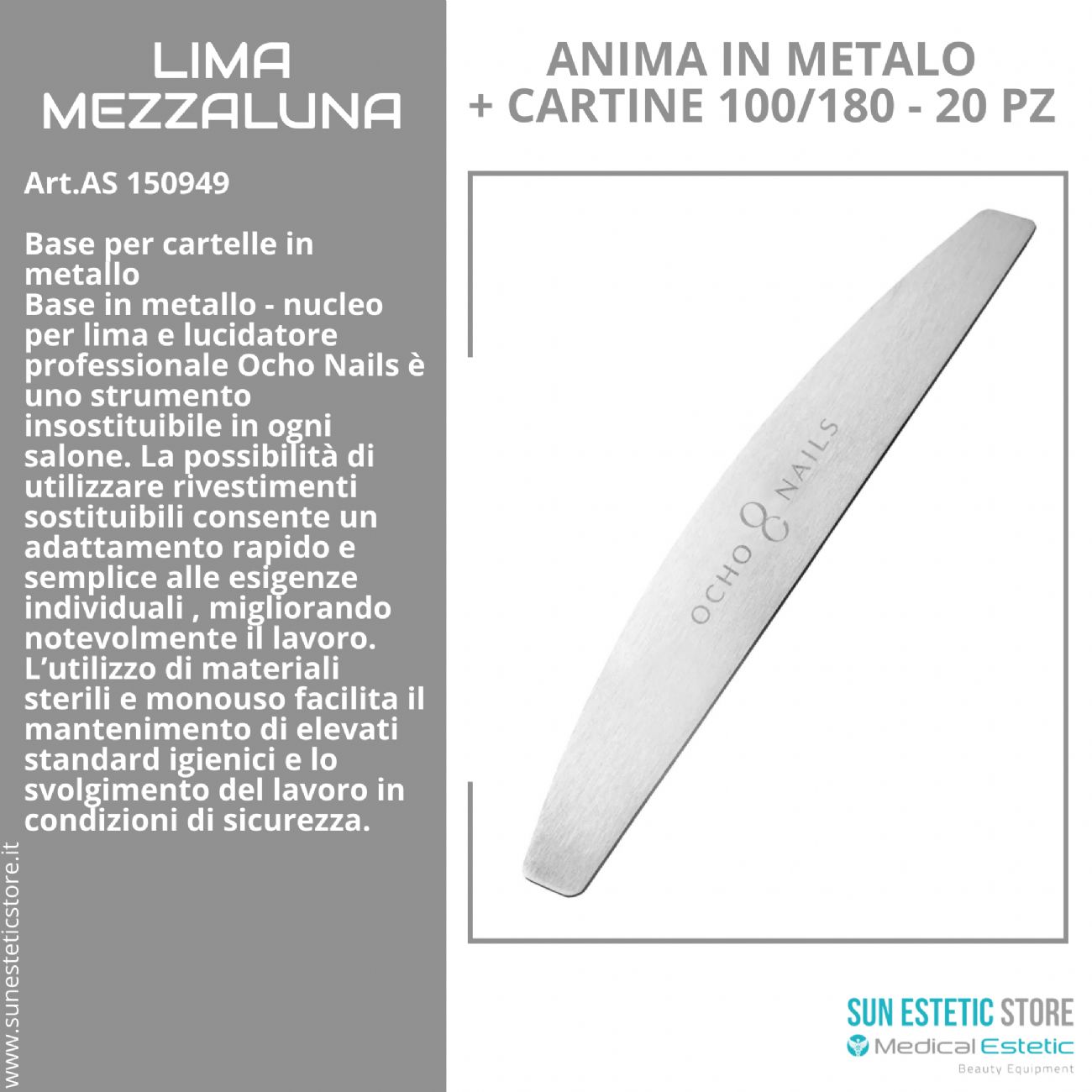 Lima a mezzaluna Ocho Nails anima in metallo + cartine 100/180 20 pz.