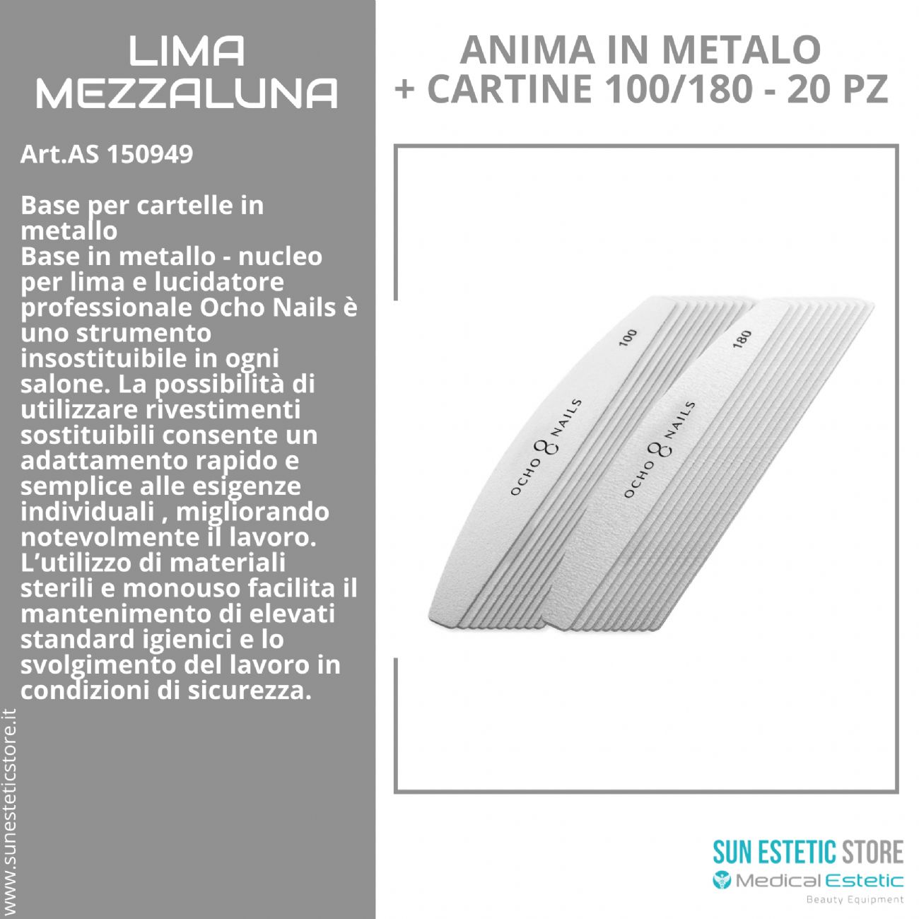 Lima a mezzaluna Ocho Nails anima in metallo + cartine 100/180 20 pz.