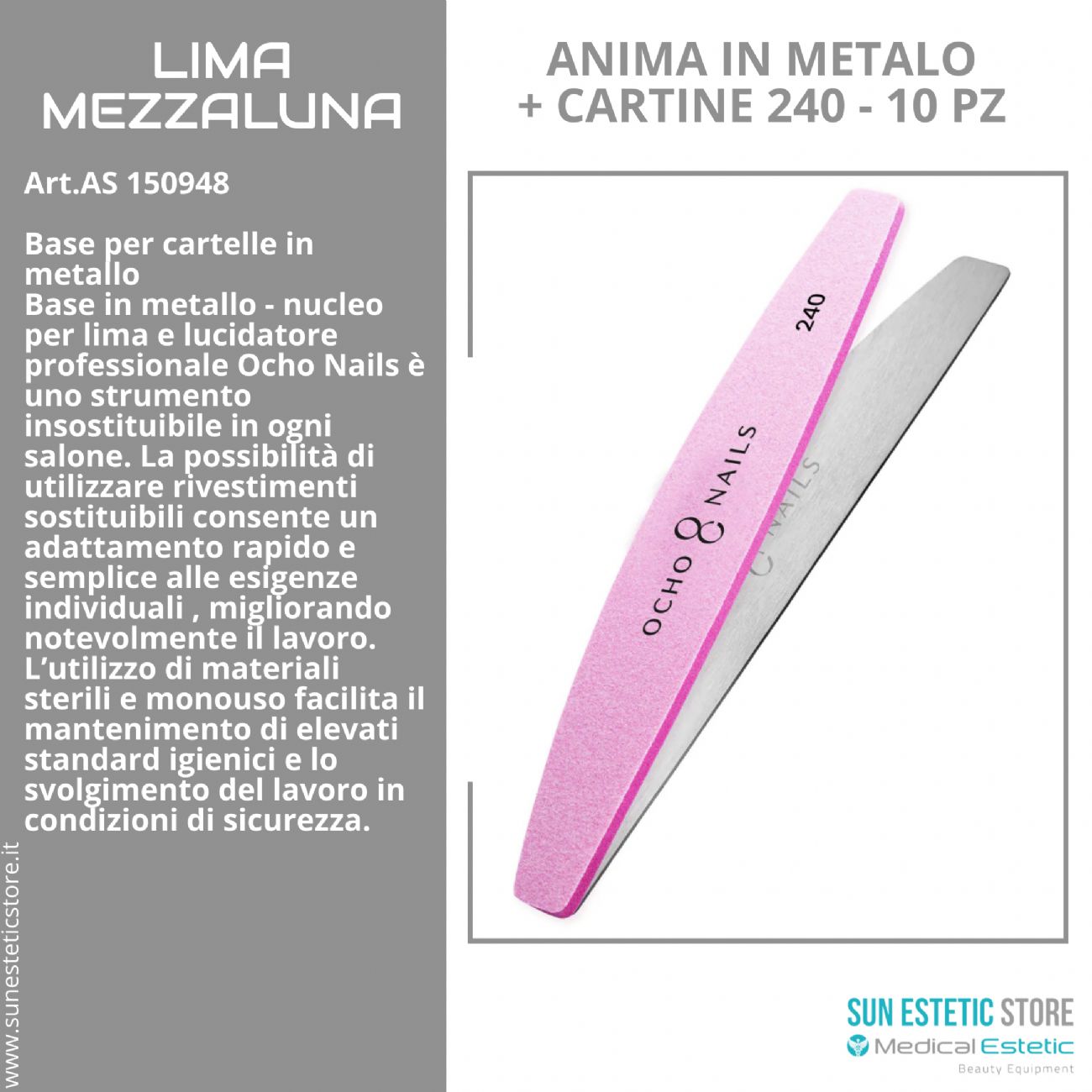 Lima a mezzaluna Ocho Nails anima in metallo + lucidanti 240 10 pz.